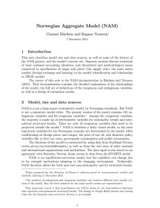 Norwegian Aggregate Model (NAM) Gunnar Bårdsen and Ragnar Nymoen 1 Introduction