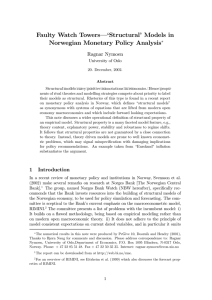 Faulty Watch Towers–‘Structural’ Models in Norwegian Monetary Policy Analysis Ragnar Nymoen ∗