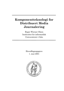 Komponentteknologi for Distribuert Media Journalering