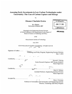 Assessing  Early Investments  in Low  Carbon Technologies ... Uncertainty:  The Case  of Carbon Capture and Storage