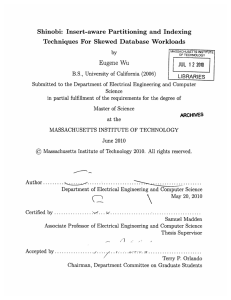 Insert-aware  Partitioning and  Indexing Shinobi: Eugene  Wu