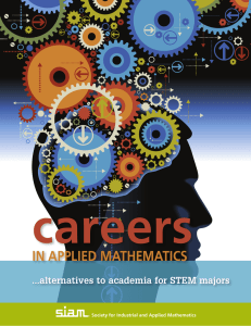 careers IN APPLIED MATHEMATICS  …alternatives to academia for STEM majors