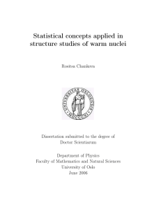 Statistical concepts applied in structure studies of warm nuclei