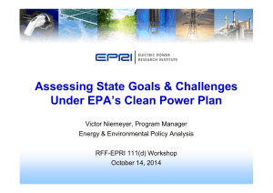 Assessing State Goals &amp; Challenges Under EPA’s Clean Power Plan