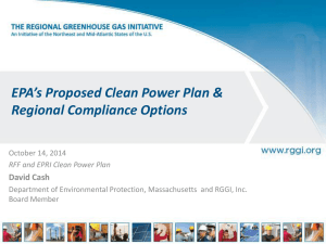 EPA’s Proposed Clean Power Plan &amp; Regional Compliance Options  David Cash