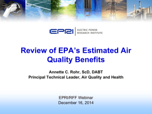Review of EPA’s Estimated Air Quality Benefits  Annette C. Rohr, ScD, DABT