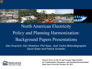 North American Electricity Policy and Planning Harmonization: Background Papers Presentations