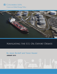 Navigating the U.S. Oil Export Debate JANUARY 2015