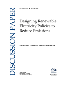 DISCUSSION PAPER Designing Renewable Electricity Policies to