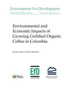 Environment for Development Environmental and Economic Impacts of Growing Certified Organic