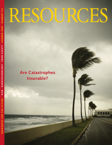 RESOURCES Are Catastrophes Insurable? 2