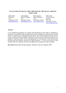 EVALUATION OF TRUCK CABIN VIBRATION BY THE USE OF A... SIMULATOR