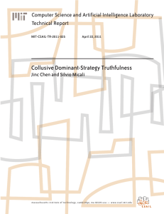 Collusive Dominant-Strategy Truthfulness Computer Science and Artificial Intelligence Laboratory Technical Report