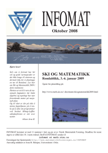 INFOMAT Oktober 2008 SKI OG MATEMATIKK Rondablikk, 3.-6. januar 2009
