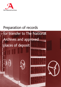 Preparation of records for transfer to The National Archives and approved