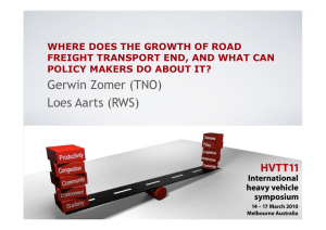 Gerwin Zomer (TNO) Loes Aarts (RWS) WHERE DOES THE GROWTH OF ROAD