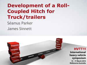 Development of a Roll- Coupled Hitch for Truck/trailers Séamus Parker