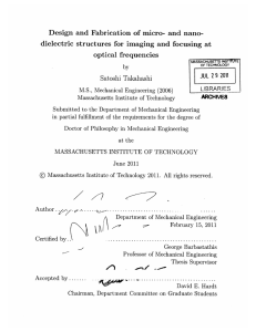 Design  and  Fabrication of  micro-  and ... dielectric  structures for  imaging  and focusing ... optical  frequencies