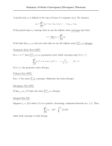Summary of Series Convergence/Divergence Theorems }. For instance, A partial sum s