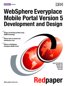 WebSphere Everyplace yplace Mobile Portal Version 5 rtal Version 5
