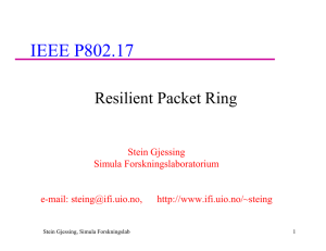 IEEE P802.17 Resilient Packet Ring