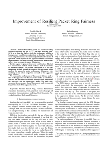 Improvement of Resilient Packet Ring Fairness Fredrik Davik Stein Gjessing