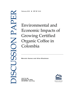 DISCUSSION PAPER Environmental and Economic Impacts of Growing Certified