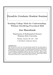 DynaLite Graduate Student Seminar Jon Hasenbank Teaching College Math for Understanding: