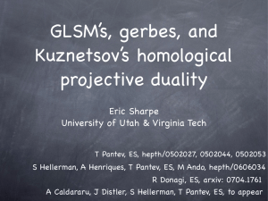 GLSM’s, gerbes, and Kuznetsov’s homological projective duality Eric Sharpe