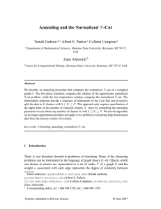 Annealing and the Normalized -Cut Tom´aˇs Gedeon Albert E. Parker