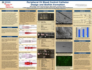 Peripheral IV Blood Control Catheter Design and Biofilm Formation Center for Biofilm
