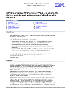 IBM SmartCloud Orchestrator V2.2 is designed to delivery