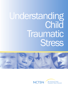 Understanding Child Traumatic Stress