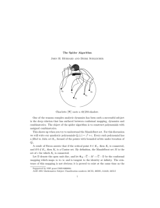 The Spider Algorithm John H. Hubbard and Dierk Schleicher /