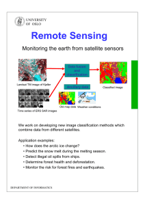 Remote Sensing Monitoring the earth from satellite sensors UNIVERSITY OF  OSLO