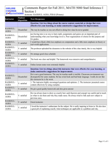 Comments Report for Fall 2011, MATH 5080 Statl Inference I