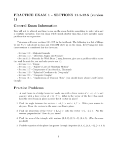 PRACTICE EXAM 1 - SECTIONS 11.1-12.5 (version 1) General Exam Information