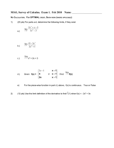 M161, Survey of Calculus.  Exam 1.  Feb 2010 ... 3 2 lim