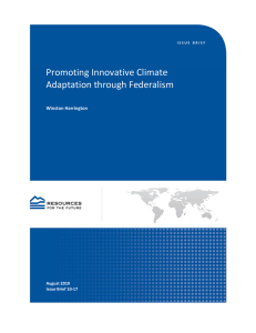 Promoting Innovative Climate  Adaptation through Federalism    Winston Harrington 