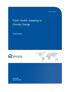 Public Health: Adapting to   Climate Change    Jonathan Samet 