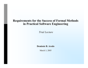 Requirements for the Success of Formal Methods in Practical Software Engineering