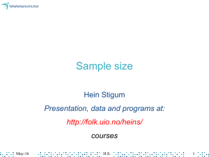 Sample size Hein Stigum Presentation, data and programs at: