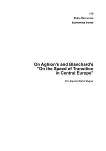 On Aghion's and Blanchard's &#34;On the Speed of Transition in Central Europe&#34;