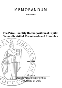 MEMORANDUM The Price-Quantity Decomposition of Capital Values Revisited: Framework and Examples
