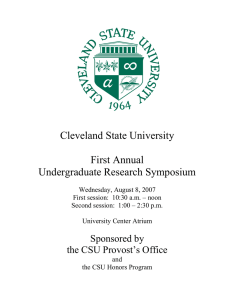 Cleveland State University  First Annual Undergraduate Research Symposium