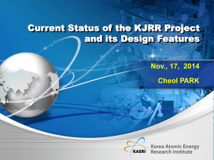 Current Status of the KJRR Project and its Design Features Cheol PARK