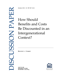 DISCUSSION PAPER How Should Benefits and Costs