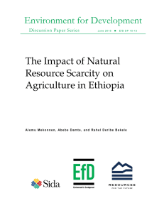 Environment for Development The Impact of Natural Resource Scarcity on Agriculture in Ethiopia