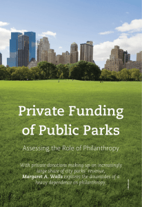 Private Funding of Public Parks Assessing the Role of Philanthropy
