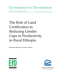 Environment for Development The Role of Land Certification in Reducing Gender